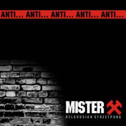 Mister X : Anti...
